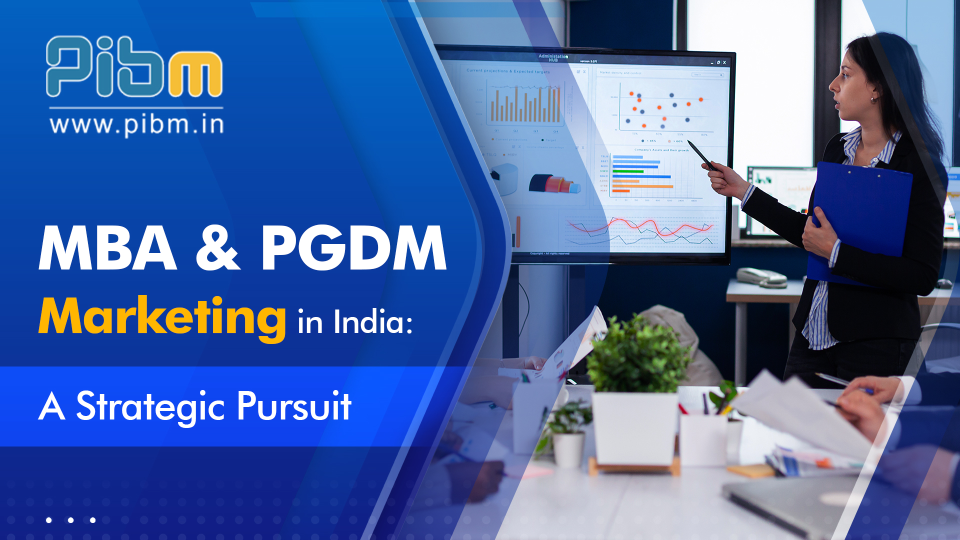Top 10 reasons why PIBM is the perfect B-School to pursue an MBA or PGDM